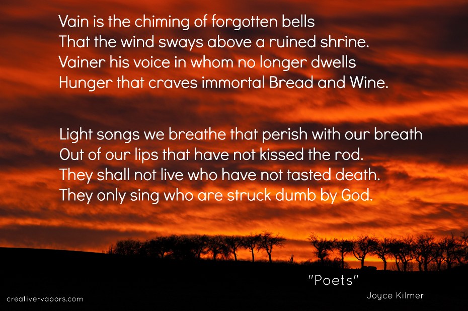 Joyce Kilmer's poem, Poets